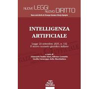 Intelligenza Artificiale. Legge 23 settembre 2025, n. 132. Il nuovo scenario giuridico italiano
