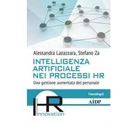Intelligenza artificiale nei processi HR. Una gestione aumentata del personale