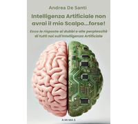 Intelligenza Artificiale non avrai il mio scalpo... forse Ecco l