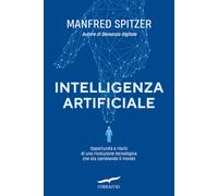 Intelligenza artificiale. Opportunità e rischi di una rivoluzione