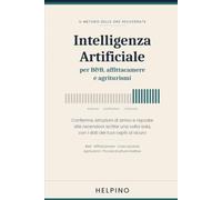 Intelligenza Artificiale per B&B, Affittacamere e Agriturismi: Messaggi agli ospiti, istruzioni di arrivo e risposte alle recensioni: il metodo delle ore recuperate per chi ospita