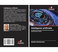 Intelligenza artificiale: Un approccio alla teoria e alla pratica nel contesto dell'educazione politica