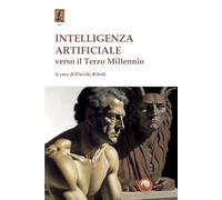 Intelligenza artificiale. Verso il terzo millennio