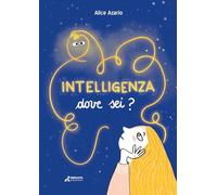 Intelligenza dove sei?