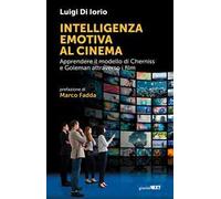 Intelligenza emotiva al cinema. Apprendere il modello di Cherniss e Goleman attraverso i film