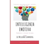 Intelligenza Emotiva: Mindfulness e Crescita Personale