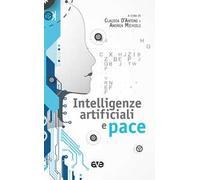 Intelligenze artificiali e pace