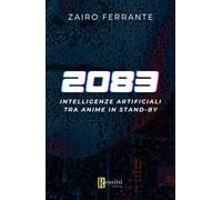 Intelligenze artificiali. Tra anime in standby