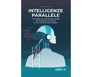 Intelligenze parallele [Paperback] [Nov 21, 2024] Pilla, Fiorenzo