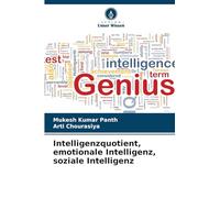 Intelligenzquotient, emotionale Intelligenz, soziale Intelligenz