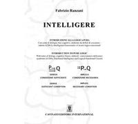 Intelligere. Introduzione alla logica pura. Ediz. italiana e inglese