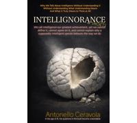 Intellignorance in Shorts: Why we talk about intelligence without understanding it,without understanding what understanding meansand what it truly means to think at all.