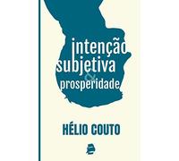 Intenção Subjetiva e Prosperidade