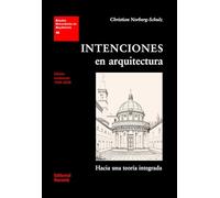 Intenciones en arquitectura: Hacia una teoría integrada