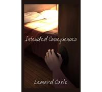 Intended Consequences