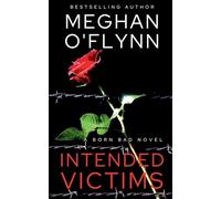 Intended Victims: A Born Bad Novel: 3