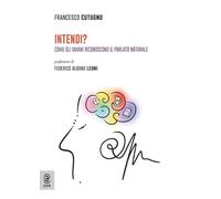 Intendi? Come gli umani riconoscono il parlato naturale