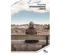 Intensamente lento