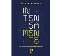 Intensamente: um manual para a vida intelectual cristã