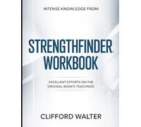 Intense Knowledge From Strengthfinder: Excellent Efforts On The Original Book's Teachings