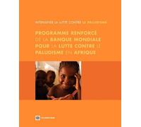 Intensifier La Lutte Contre Le Paludisme (Tascabile)
