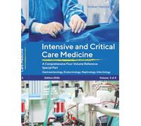 Intensive and Crirical Care Medicine: A Comprehensive Four-Volume Reference 2026 Update - Volume 3 of 4