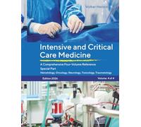 Intensive and Crirical Care Medicine: A Comprehensive Four-Volume Reference 2026 Update - Volume 4 of 4