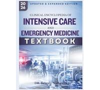 INTENSIVE CARE & EMERGENCY MEDICINE: A Practical Guide to Building Critical Care with Confidence, Advanced Life Support, Acute Emergency Medicine, with Long Term Risk Reduction, Clinical Cases.
