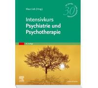 Intensivkurs Psychiatrie und Psychotherapie