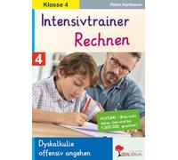 Intensivtrainer Rechnen / Klasse 4: Dyskalkulie offensiv angehen