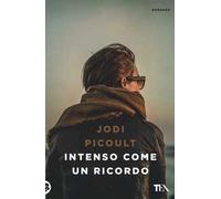 Intenso come un ricordo