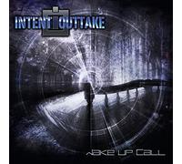 Intent:Outtake - Wake Up Call