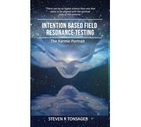 Intention Based Field Resonance Testing: The Karmic Portrait