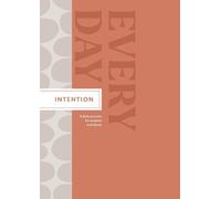 Intention Every Day (Mixed Media Product) Every Day Guided Journal