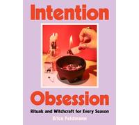 Erica Feldmann Intention Obsession (Copertina rigida)