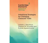 Intentional Strategies for Changing Character Traits