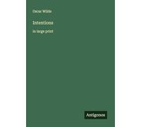 Intentions: in large print