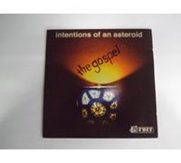 Intentions of an Asteroid - The Gospel