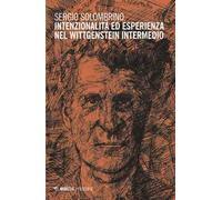Intenzionalità ed esperienza nel Wittgenstein intermedio