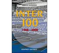 Inter 100. 1908-2008