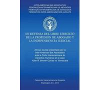 Inter-American En defensa del libre ejercicio de la profesión de Ab (Tascabile)