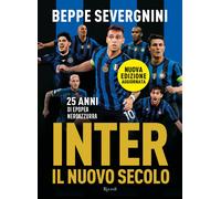 Inter. Il nuovo secolo. 25 anni di epopea neroazzurra - 2024 - Ri