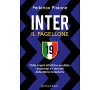 Inter il pagellone - Federico Pistone - Sperling & Kupfer, 2021