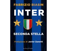 Inter. Seconda stella - 2024 - Sperling & Kupfer (Varia)