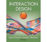 Interaction Design: Beyond human-computer interaction