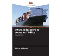 Interaction entre la coque et l'hélice: ANALYSE CFD