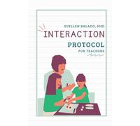 Interaction Protocol for Teachers: Bilingual Child Development - Language and Communication