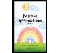 Interactive Affirmations: For Kids