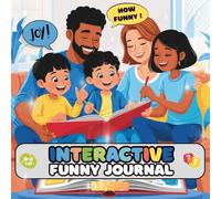 Interactive Funny Journal: for children and teen and why not for parents as well | To strengthen relationships | Answer honestly all the questions | ... laught, write & more | 8.5x8.5in | 108 pages