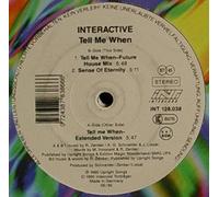 Interactive - Tell Me When